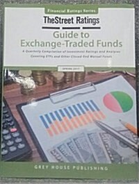 Thestreet Ratings Guide to Exchange-traded Funds, Spring 2017 (Paperback)