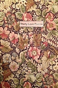 Thirty Love Poems (Paperback, 2nd)