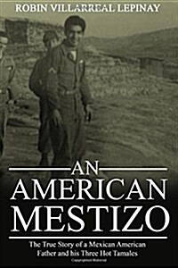 An American Mestizo (Paperback)