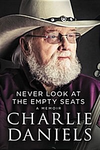 Never Look at the Empty Seats: A Memoir (Hardcover)