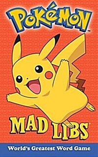 Pokemon Mad Libs: Worlds Greatest Word Game (Paperback)