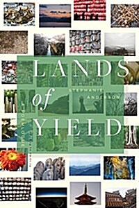 Lands of Yield (Paperback)