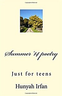 Summer 14 Poetry by Hunyah Irfan (Paperback)