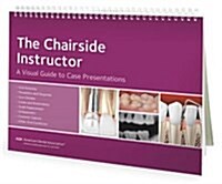 The Chairside Instructor (Paperback)