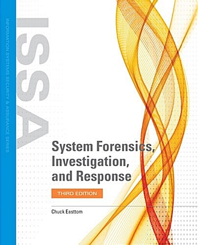 System Forensics, Investigation, and Response (Paperback, 3)