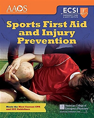 Sports First Aid and Injury Prevention (Revised) (Paperback)