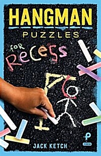 Hangman Puzzles for Recess: Volume 4 (Paperback)