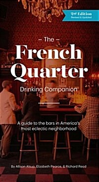 The French Quarter Drinking Companion: 2nd Edition (Paperback)