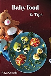 Baby Food & Tips (Paperback)