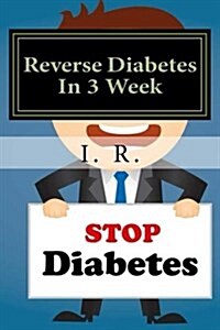 Reverse Diabetes in 3 Week (Paperback)