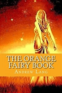 The Orange Fairy Book (Paperback)