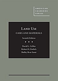 Cases and Materials on Land Use (Hardcover, 7th, New)