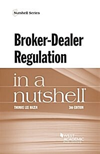 Broker-dealer Regulation in a Nutshell (Paperback, 3rd, New)