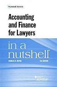 Accounting and Finance for Lawyers in a Nutshell (Paperback, 6th, New)