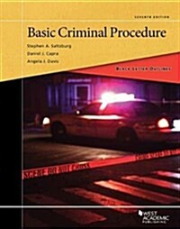 Black Letter Outline on Basic Criminal Procedure (Paperback, 7th, New)