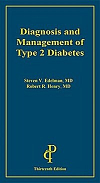 Diagnosis and Management of Type 2 Diabetes (Paperback, 13th)