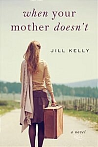 When Your Mother Doesnt (Paperback)