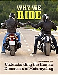 Why We Ride (Paperback)