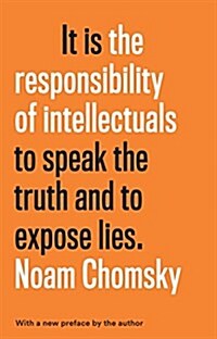 The Responsibility Of Intellectuals : Fiftieth Anniversary Edition (Hardcover)