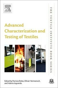 Advanced characterization and testing of textiles 