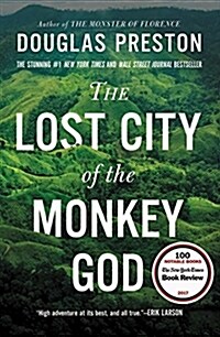 The Lost City of the Monkey God: A True Story (Paperback)