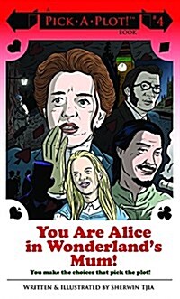You Are Alice in Wonderlands Mum! (Paperback)