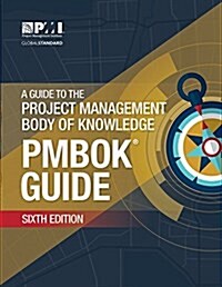 A Guide to the Project Management Body of Knowledge (Paperback, 6)