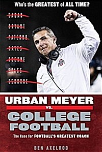 Urban Meyer vs. College Football (Paperback)