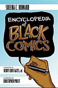 Encyclopedia of Black Comics (Paperback)