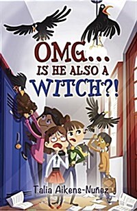 Omg... Is He Also a Witch?!: Volume 3 (Paperback)