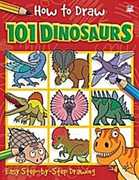 How to Draw 101 Dinosaurs (Paperback)