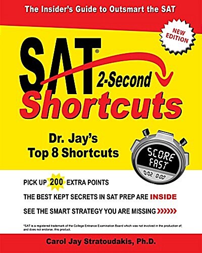 SAT 2-Second Shortcuts: The Insiders Guide to the New SAT (Paperback)
