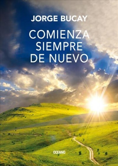 Comienza siempre de nuevo (Paperback)