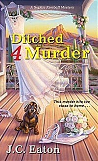 Ditched 4 Murder (Mass Market Paperback)