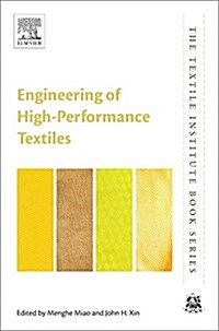 Engineering of High-performance Textiles (Hardcover)