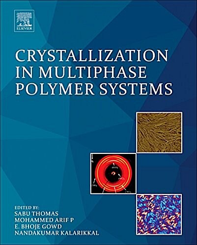 Crystallization in Multiphase Polymer Systems (Paperback)