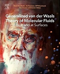 Generalized Van Der Waals Theory of Molecular Fluids in Bulk and at Surfaces (Paperback)