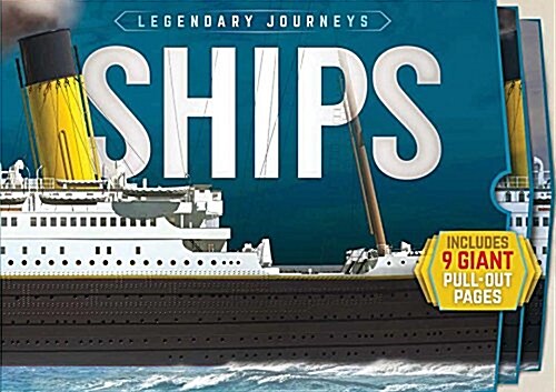 Legendary Journeys: Ships (Hardcover)