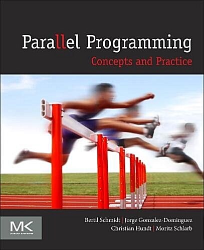 Parallel Programming: Concepts and Practice (Paperback)