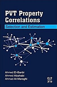 Pvt Property Correlations: Selection and Estimation (Paperback)