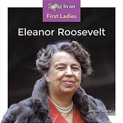 Eleanor Roosevelt (Library Binding)