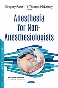 Anesthesia for Non-anesthesiologists (Paperback)
