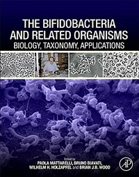 The bifidobacteria and related organisms : Biology, Taxonomy, Applications
