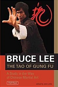 [중고] Bruce Lee the Tao of Gung Fu: A Study in the Way of Chinese Martial Art (Paperback, Original)