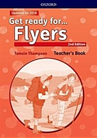 Get ready for...: Flyers: Teachers Book and Classroom Presentation Tool (Multiple-component retail product, 2 Revised edition)