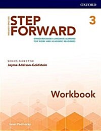 Step Forward: Level 3: Workbook : Standards-based language learning for work and academic readiness (Paperback, 2 Revised edition)