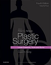 [중고] Plastic Surgery: Volume 4: Trunk and Lower Extremity (Hardcover, 4)