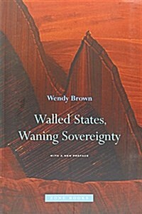 Walled States, Waning Sovereignty (Paperback, new edition)