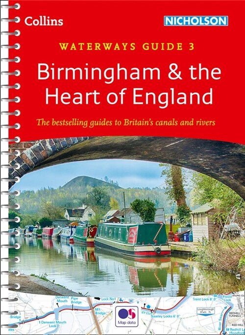 Birmingham and the Heart of England : For Everyone with an Interest in Britains Canals and Rivers (Spiral Bound)