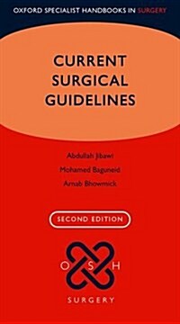 Current Surgical Guidelines (Paperback, 2 Revised edition)